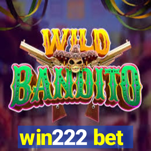 win222 bet